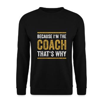COACH TRAINER lustige Spruch Geschenk Sporttrainer - Unisex Pullover - Schwarz - Vorne - Alina (178cm) & Michal (187cm)