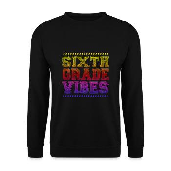 6th Grade - Unisex Sweatshirt - black - Front - Alina (178cm) & Michal (187cm)
