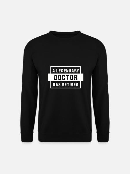 Doctor Retirement Gift. Retired Doctor, medical - Unisex Sweatshirt - black
