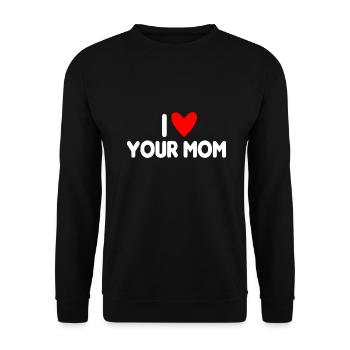 I Love Your Mom - Unisex Pullover - Schwarz - Vorne - Alina (178cm) & Michal (187cm)