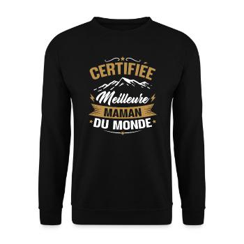 Certifiée meilleure maman du monde - Humour cadeau - Sweat-shirt Unisexe - noir - Devant - Alina (178cm) & Michal (187cm)