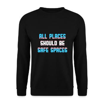 All Places Should Be Safe Spaces Transgender Trans - Unisex Pullover - Schwarz - Vorne - Alina (178cm) & Michal (187cm)