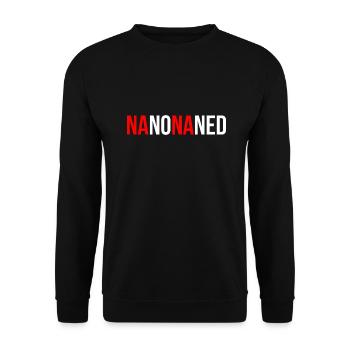 Dialect saying "Na na na ned" (natural) gift - Unisex Sweatshirt - black - Front - Alina (178cm) & Michal (187cm)