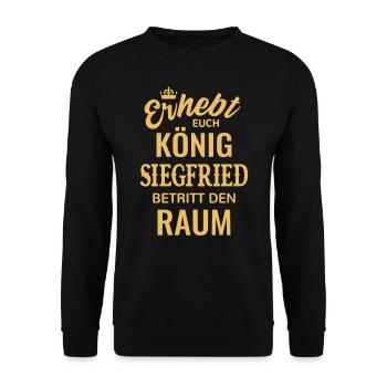 Name Siegfried König Geschenkidee Geburtstag lusti - Unisex Pullover - Schwarz - Vorne - Alina (178cm) & Michal (187cm)