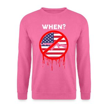 Quand? Mouvement de contrôle des armes à feu États-Unis - Sweat-shirt Unisexe - rose - Devant