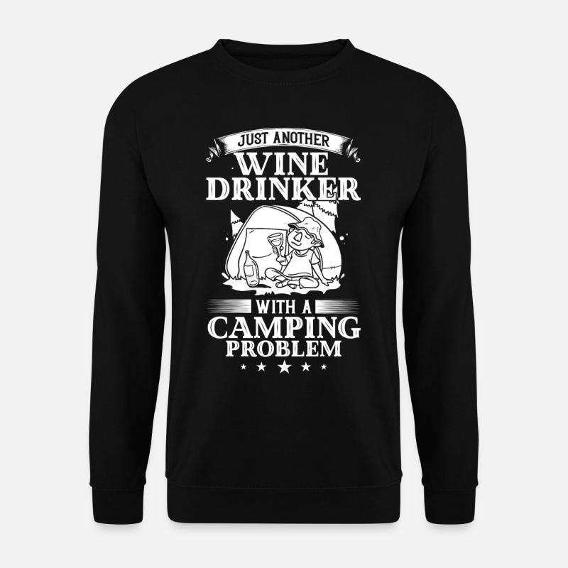 Camping Wein Trinker Anfänger Camper Wandern - Unisex Pullover - Schwarz
