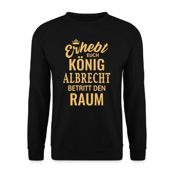 Name Albrecht Geschenk Geburtstag lustig König - Unisex Pullover - Schwarz - Vorne - Alina (178cm) & Michal (187cm)