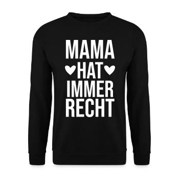 Mama Hat Immer Recht - Unisex Pullover - Schwarz - Vorne - Alina (178cm) & Michal (187cm)