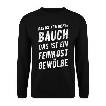 Das Ist Kein Dicker Bauch Feinkostgewölbe Spruch - Unisex Pullover - Schwarz - Vorne - Alina (178cm) & Michal (187cm)