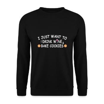 Ich will nur Wein trinken und Kekse backen - Unisex Pullover - Schwarz - Vorne - Alina (178cm) & Michal (187cm)