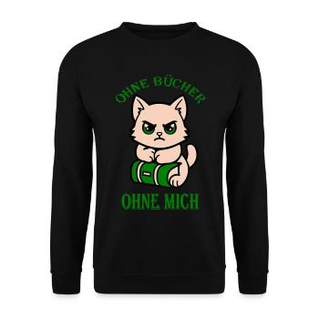 Katzen Motiv mit klarer Meinung zu Büchern - Unisex Pullover - Schwarz - Vorne - Alina (178cm) & Michal (187cm)