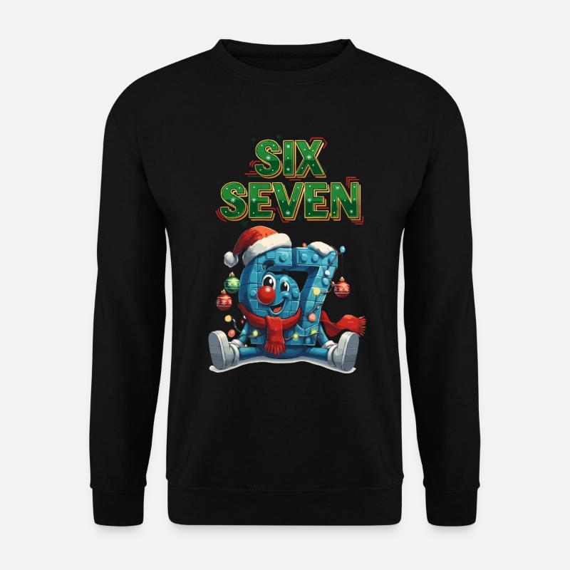 67 Six Seven Weihnachten 6 7 meme - Unisex Pullover - Schwarz
