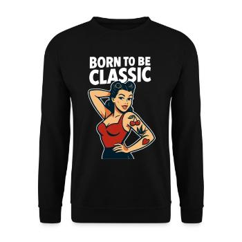 Pin Up Girl Born To Be Classic Retro T-Shirt - Unisex Sweatshirt - black - Front - Alina (178cm) & Michal (187cm)