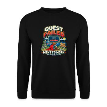 Quest fehlgeschlagen – Ging zur Arbeit – Retro-Gamer - Unisex Pullover - Schwarz - Vorne - Alina (178cm) & Michal (187cm)