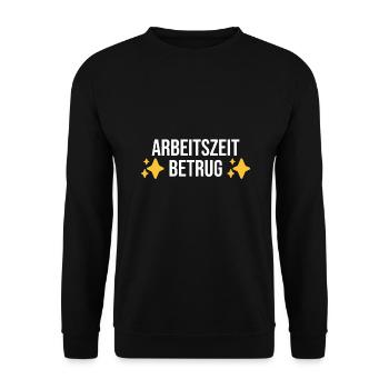 Working Time Fraud - German Memes - Unisex Sweatshirt - black - Front - Alina (178cm) & Michal (187cm)