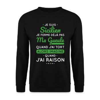 Je suis Sicilien - Je ferme pas ma gueule - Sweat-shirt Unisexe - noir - Devant - Alina (178cm) & Michal (187cm)