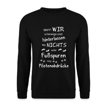 Statement - Wenn wir unterwegs sind ... (weiß) - Unisex Pullover - Schwarz - Vorne - Alina (178cm) & Michal (187cm)