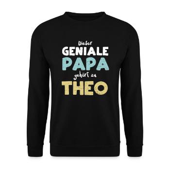 Dieser Geniale Papa Gehört Zu Theo - Unisex Pullover - Schwarz - Vorne - Alina (178cm) & Michal (187cm)