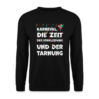 Karneval, die Zeit der Verkleidu... - Unisex Pullover - Schwarz - Vorne - Alina (178cm) & Michal (187cm)
