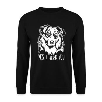 AUSTRALIAN SHEPHERD I herd you Quote Wilsigns - Unisex Sweatshirt - black - Front - Alina (178cm) & Michal (187cm)