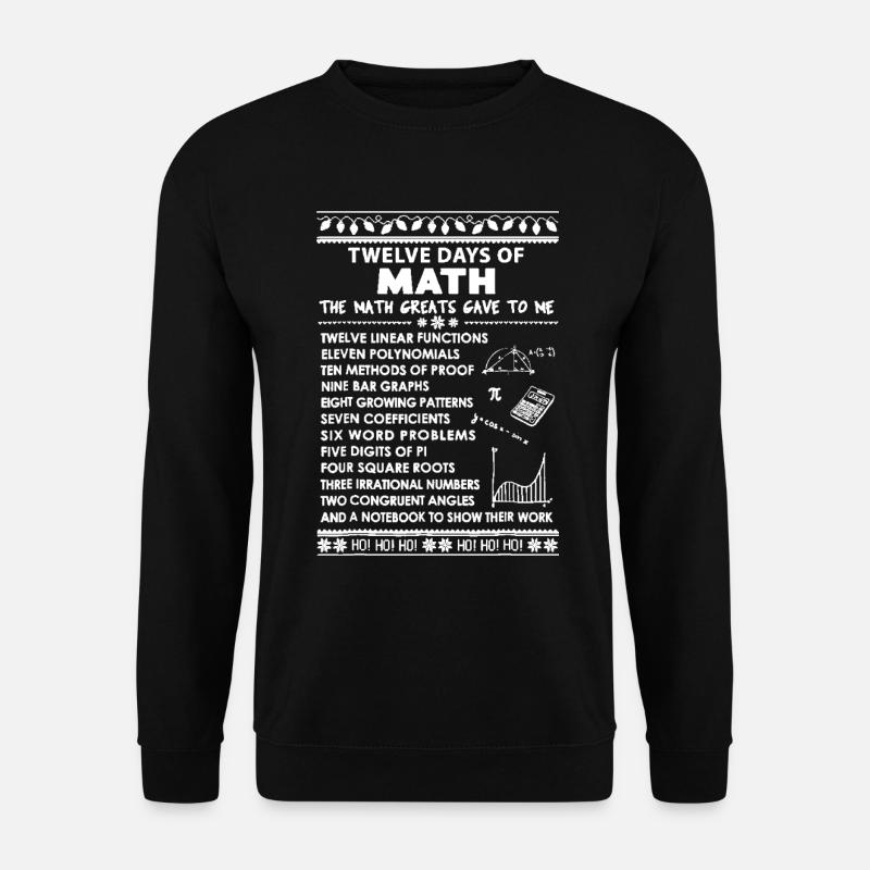 Math Teacher Christmas Shirt - 12 Days of Math - Unisex Pullover - Schwarz