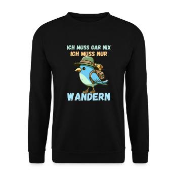Wandern Wanderung Wanderurlaub Vogel Natur Lustig - Unisex Pullover - Schwarz - Vorne - Alina (178cm) & Michal (187cm)