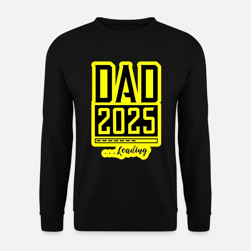 Dad 2025 Loading Papa - Unisex Sweatshirt - black