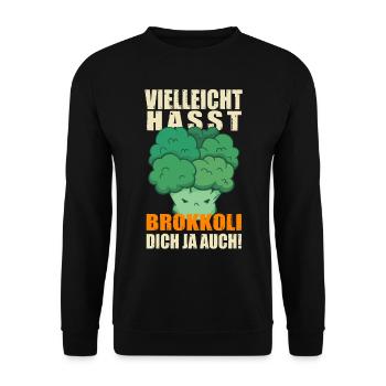 Brokkoli Hasst dich hassen Gemüse Spruch lustig - Unisex Pullover - Schwarz - Vorne - Alina (178cm) & Michal (187cm)
