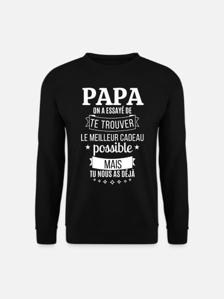 T-shirt de la fête des pères - Meilleur Cadeau - Sweat-shirt Unisexe - noir