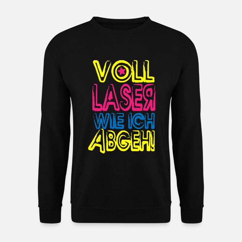 voll Laser! - Unisex Pullover - Schwarz