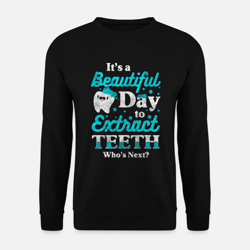 Dentist Dental Medicine Toothpaste - Unisex Sweatshirt - black