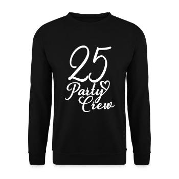 25 Party Crew 25th Birthday Party 25 Years Old - Unisex Sweatshirt - black - Front - Alina (178cm) & Michal (187cm)