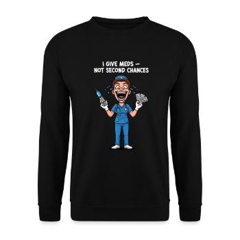 Dicton d’infirmière coriace : Pas de seconde chance - Sweat-shirt Unisexe - noir - Devant - Alina (178cm) & Michal (187cm)