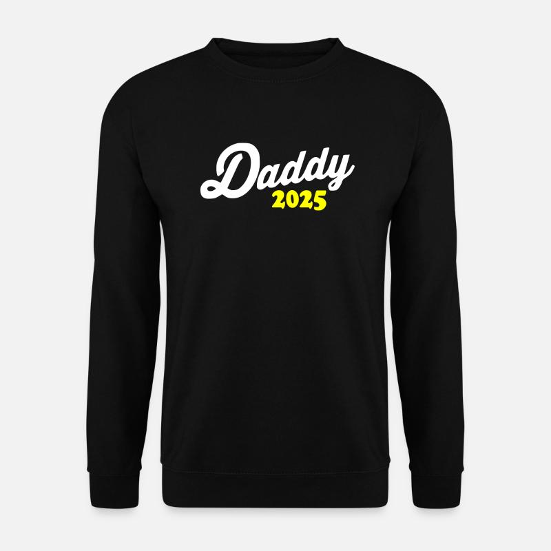 Daddy 2025 - Unisex Pullover - Schwarz