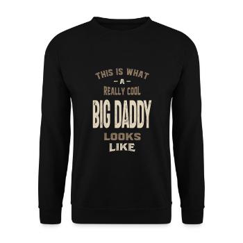 Vraiment cool Big Daddy - Sweat-shirt Unisexe - noir - Devant - Alina (178cm) & Michal (187cm)