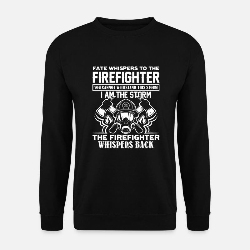 Firefighter Funny Firefighter - Unisex Sweatshirt - black