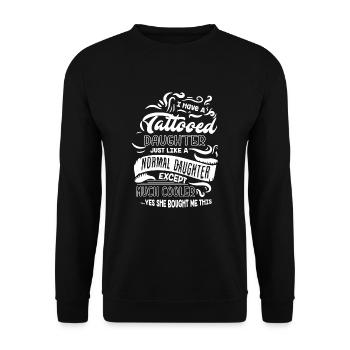 Tattooed Daughter Cooler Shirt - Unisex Sweatshirt - black - Front - Alina (178cm) & Michal (187cm)