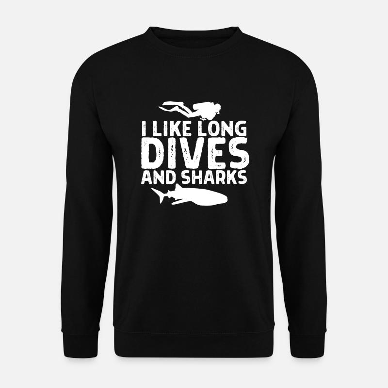 Diver Shark Dive Scuba Diving Quote Saying Cool - Unisex Pullover - Schwarz