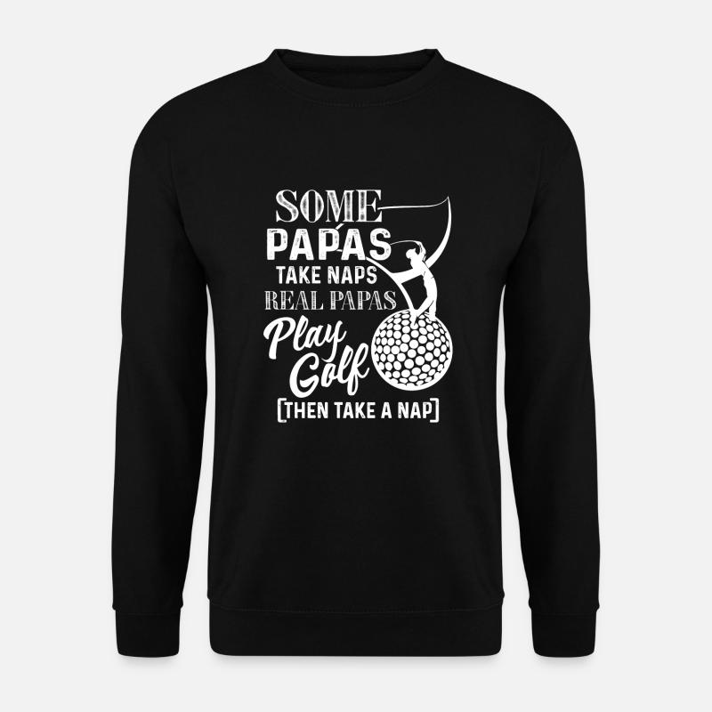 Golf Real Papas Play Golf - Unisex Sweatshirt - black