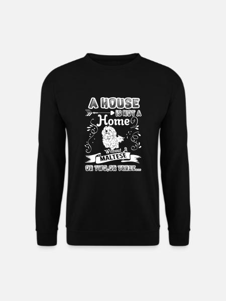 Maltese Home Without Maltese - Unisex Sweatshirt - black