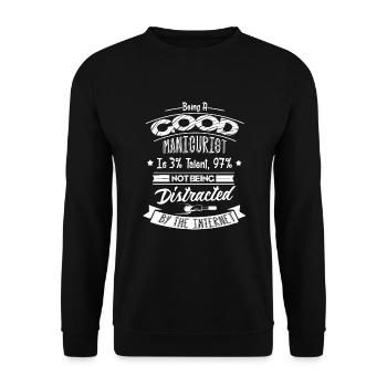 Manicurist Being A Good Manicurist - Unisex Sweatshirt - black - Front - Alina (178cm) & Michal (187cm)