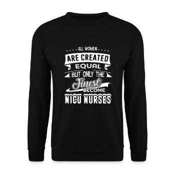 Nicu Nurse Finest Women Become Nicu Nurses - Unisex Sweatshirt - black - Front - Alina (178cm) & Michal (187cm)