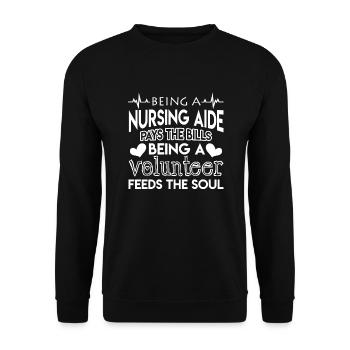 Nursing Aide Nursing Aide Pays The Bills - Unisex Sweatshirt - black - Front - Alina (178cm) & Michal (187cm)