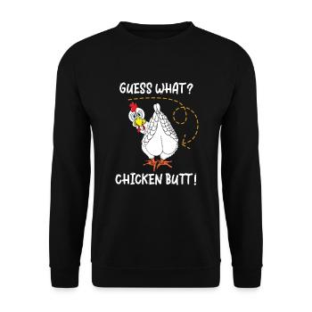 Guess What Chicken Butt - Unisex Sweatshirt - black - Front - Alina (178cm) & Michal (187cm)