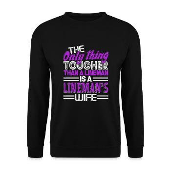 Lineman Lineman's Wife Is Tougher - Unisex Sweatshirt - black - Front - Alina (178cm) & Michal (187cm)