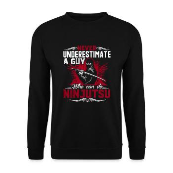 Ninjutsu Never Underestimate A Guy Can Do Ninjutsu - Unisex Sweatshirt - black - Front - Alina (178cm) & Michal (187cm)