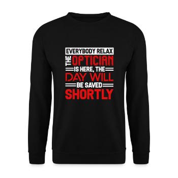 Optician Relax The Optician Is Here - Unisex Sweatshirt - black - Front - Alina (178cm) & Michal (187cm)