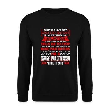 Nurse Practitioner Nurse Practitioner Till I Die - Unisex Sweatshirt - black - Front - Alina (178cm) & Michal (187cm)