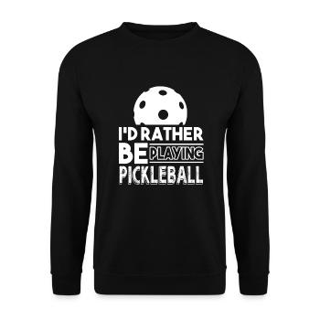 Pickleball I'd Rather Be Playing Pickleball - Unisex Sweatshirt - black - Front - Alina (178cm) & Michal (187cm)