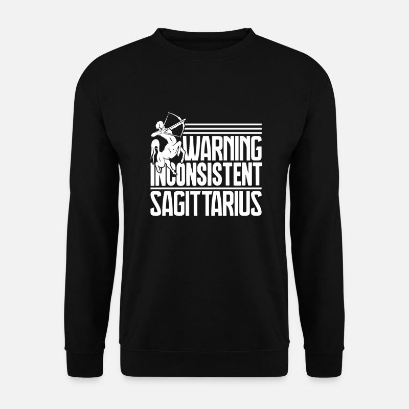 Sagittarius Warning Inconsistent Sagittarius - Unisex Sweatshirt - black